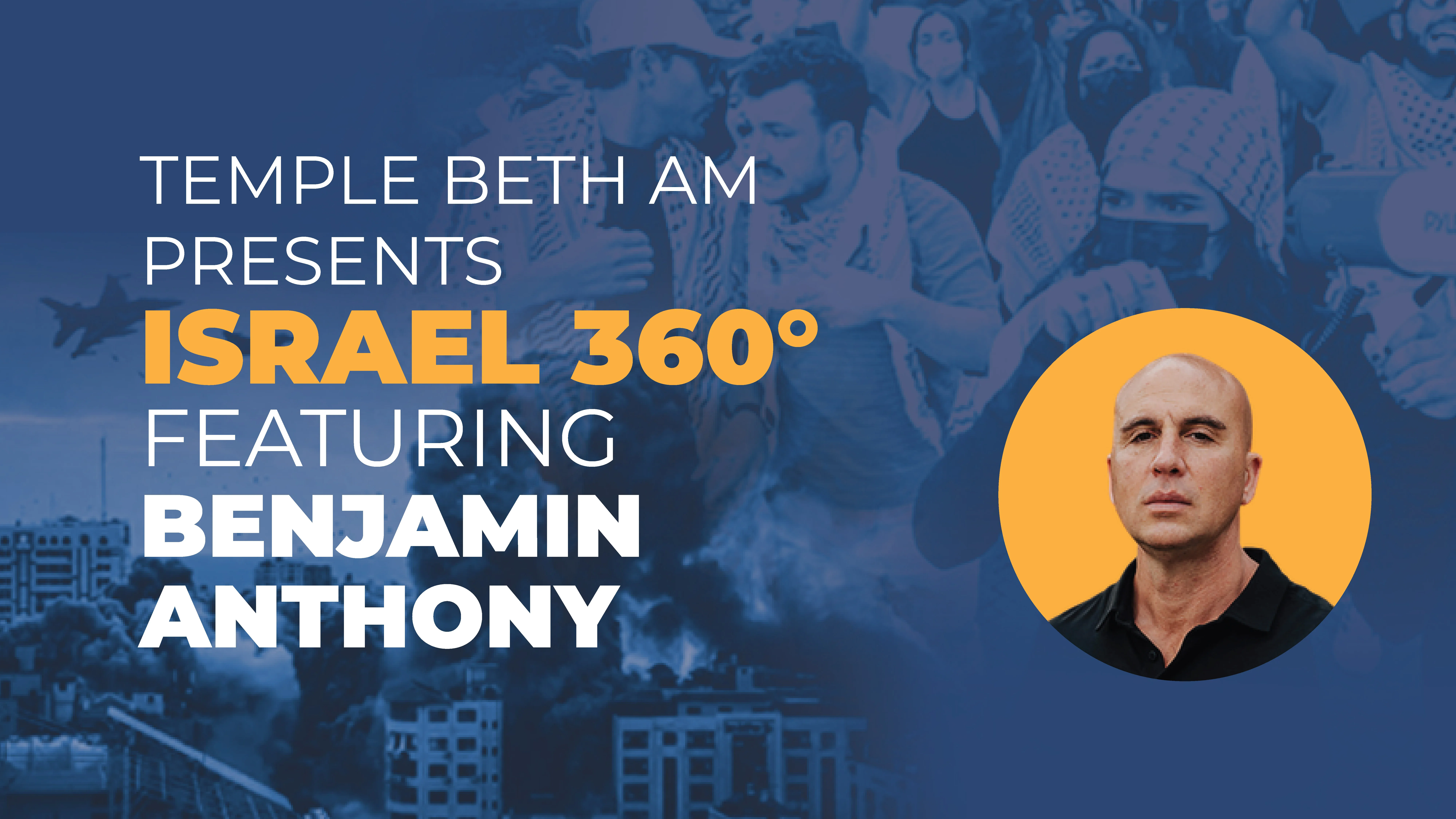 temple beth am presents israel 360 featuring benjamin anthony web banner