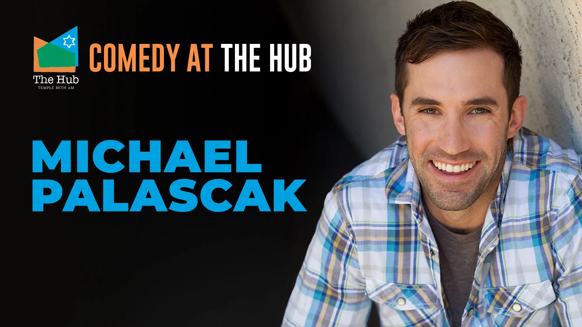 Comedy at The Hub - Michael Palascak